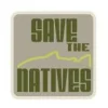 Autocollant Save the Natives Sticker